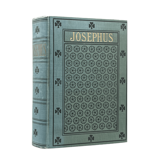 1897 FLAVIUS JOSEPHUS. The Works of Flavius Josephus, The learned and Authentic