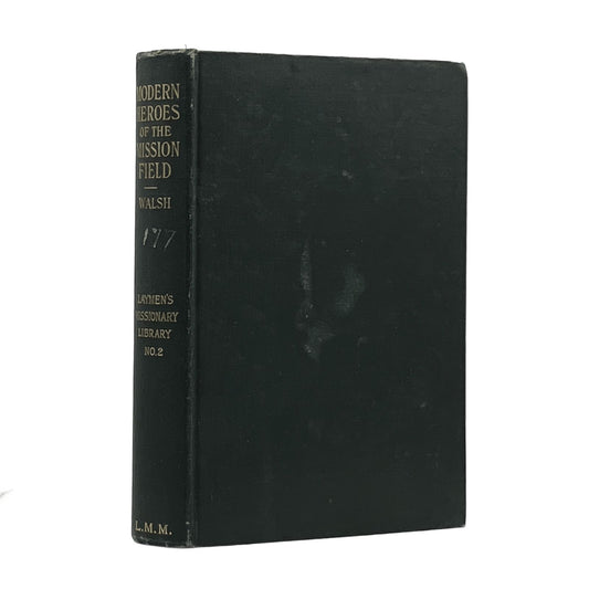 c.1900 W. PAKENHAM WALSH, D.D. Modern Heroes of the Mission Field