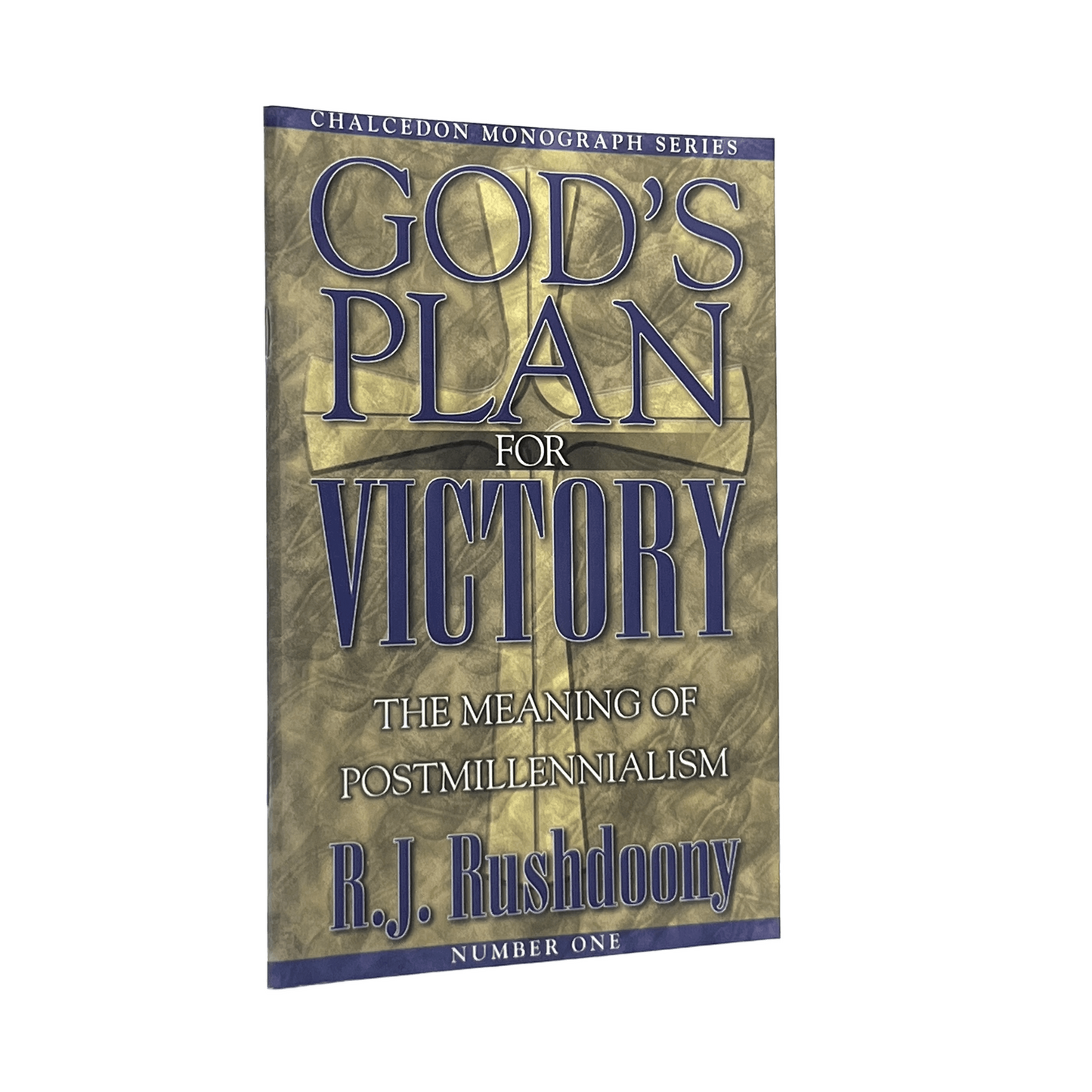 1997 ROUSAS JOHN RUSHDOONY. God's Plan for Victory the Meaning of Post Millenial
