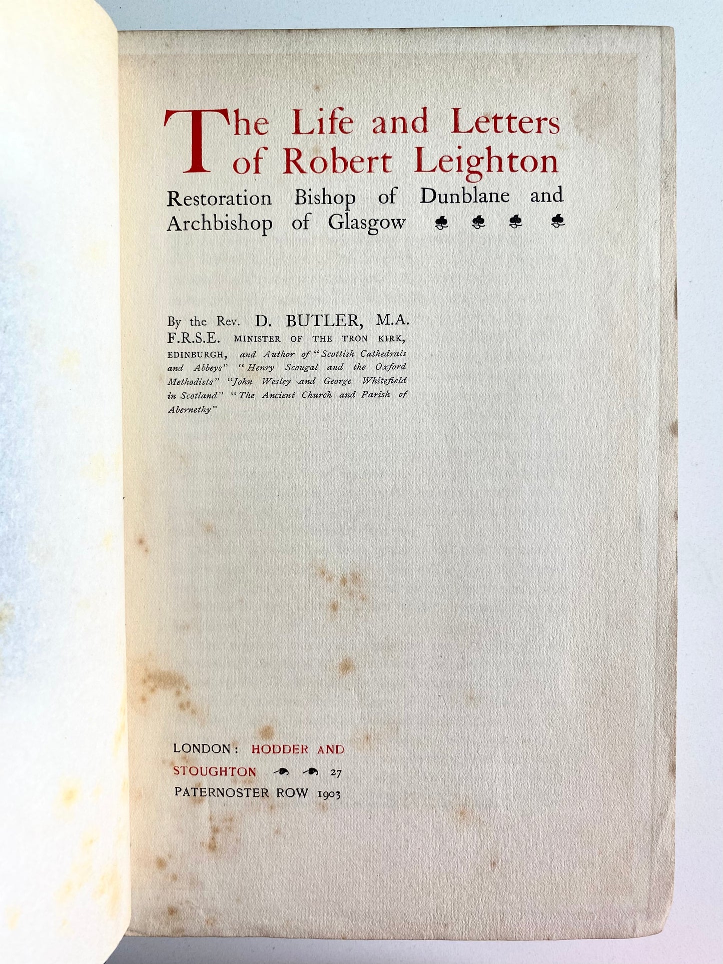 1903 ROBERT LEIGHTON [1611-1684]. Fine Biography of Important Scottish Divine.