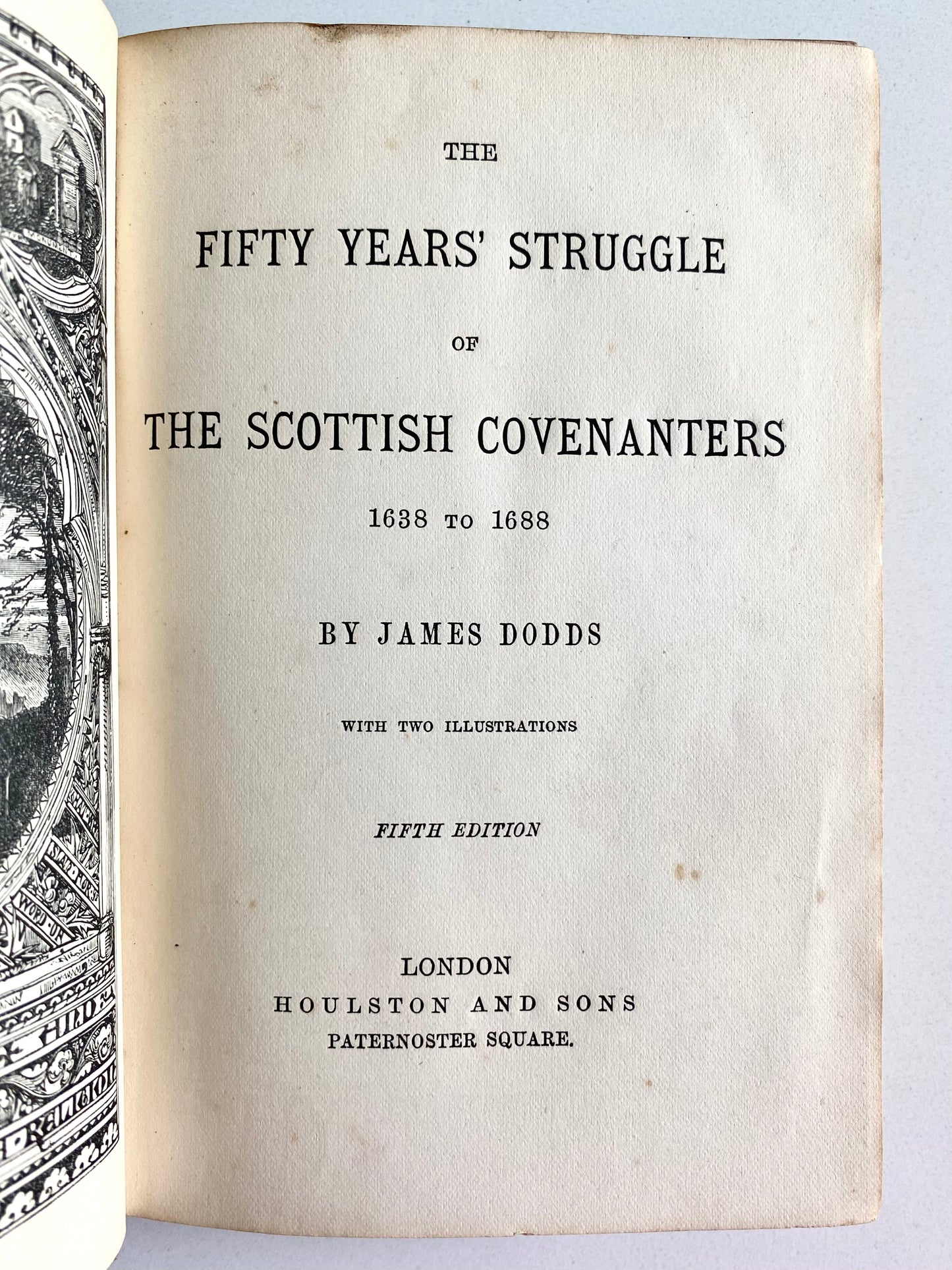 1868 JAMES DODDS. Fifty Years Struggle of the Scottish Covenanters. Fine Victorian Binding.