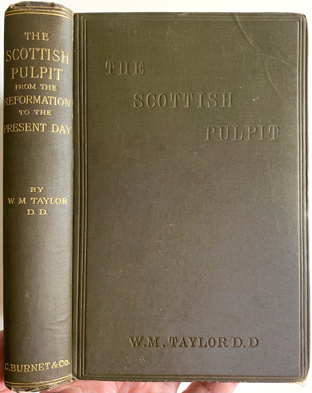 1887 W. M. TAYLOR. History of Scottish Preaching from Reformation to the Present. Superb!