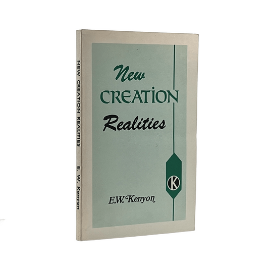 c.1970 E. W. KENYON. New Creation Realities A Revelation of Redemption