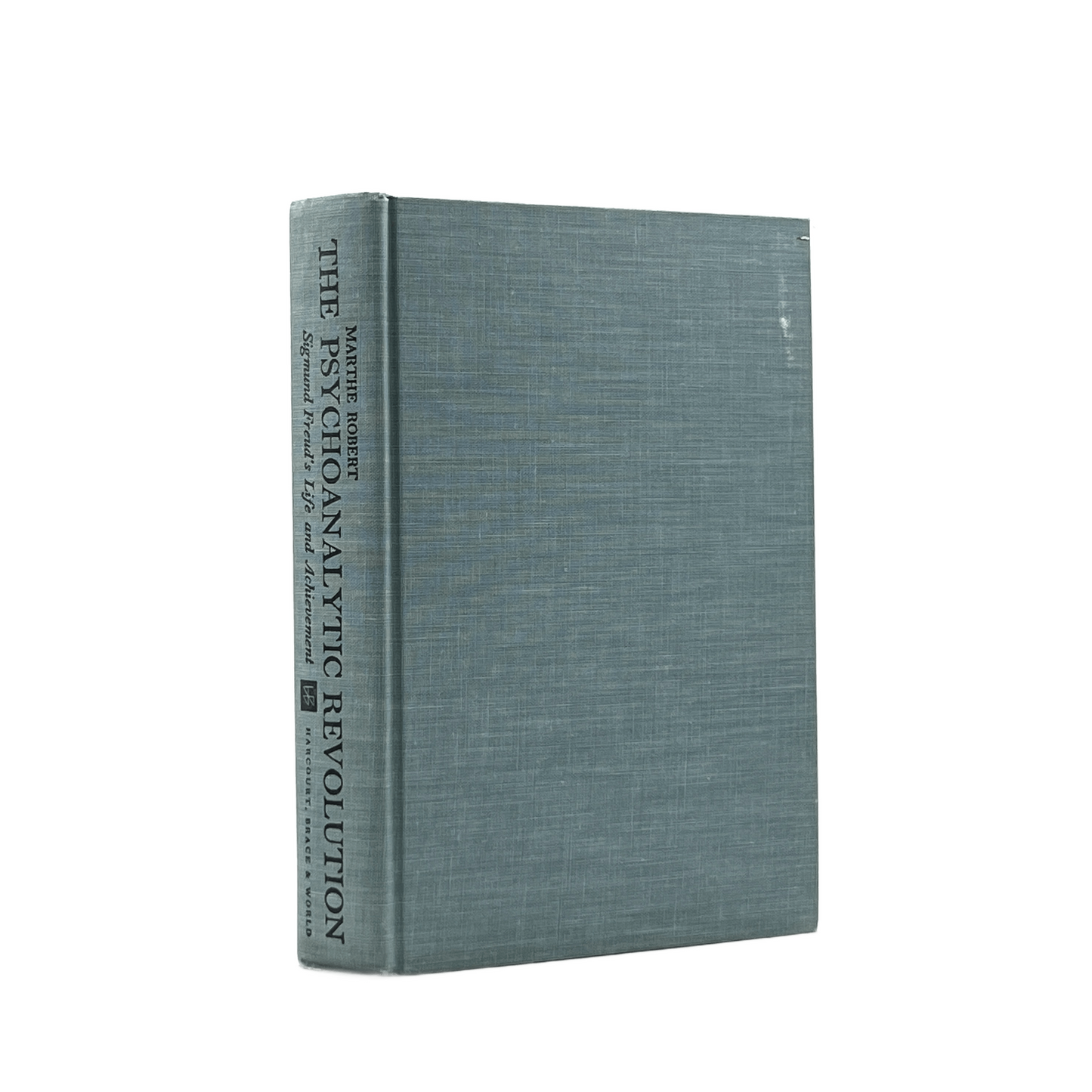 1966 MARTHE ROBERT. The Psychoanalytic Revolution Sigmund Freud's Life and Achie
