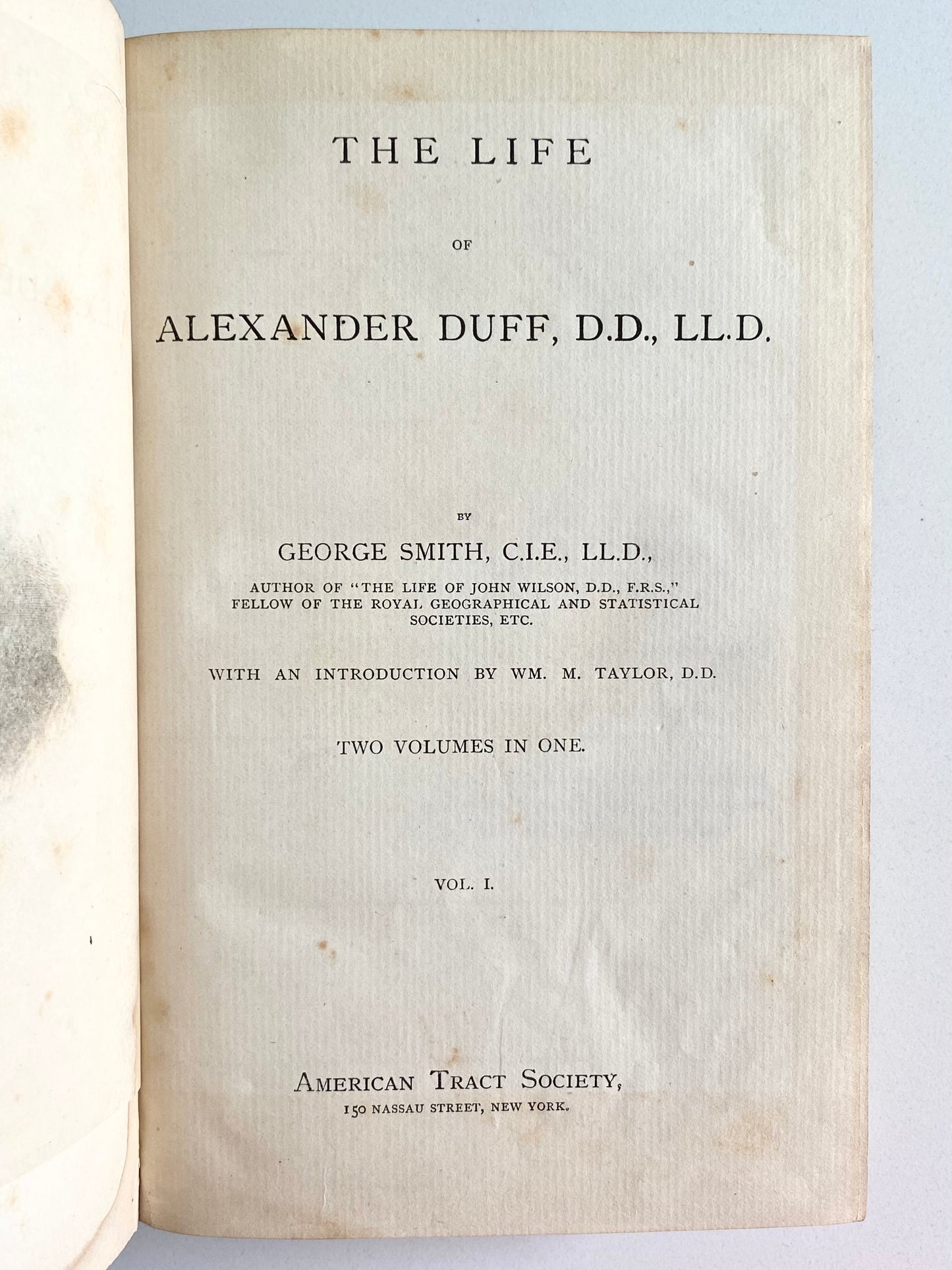 1879 ALEXANDER DUFF. Life of Famed Scottish Missionary to India. 2 vols in 1.