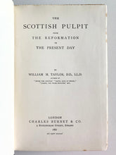 Load image into Gallery viewer, 1887 W. M. TAYLOR. History of Scottish Preaching from Reformation to the Present. Superb!