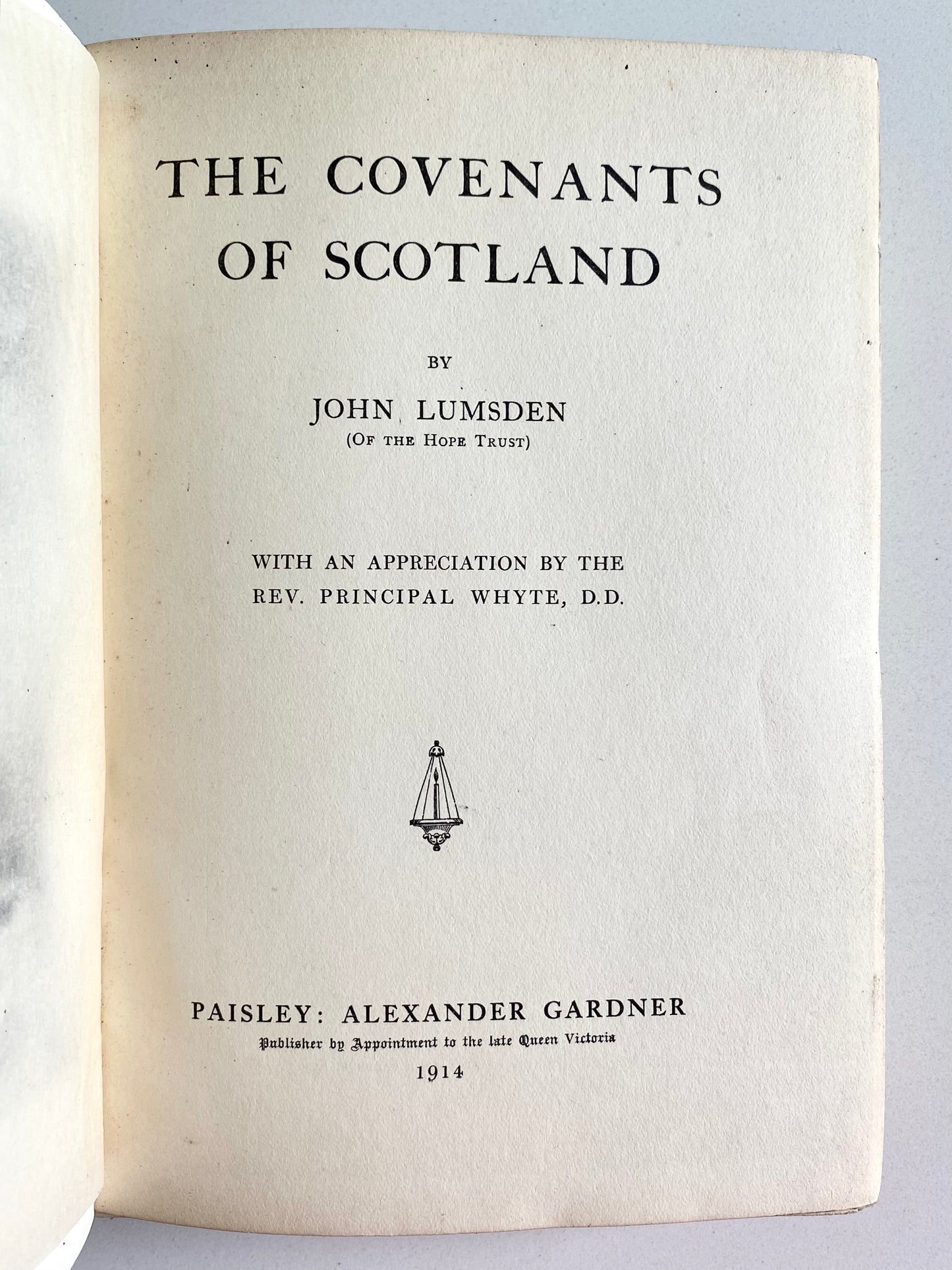 1914 JOHN LUMSDEN. The Covenants of Scotland - Martyrs of Covenanters, &c.