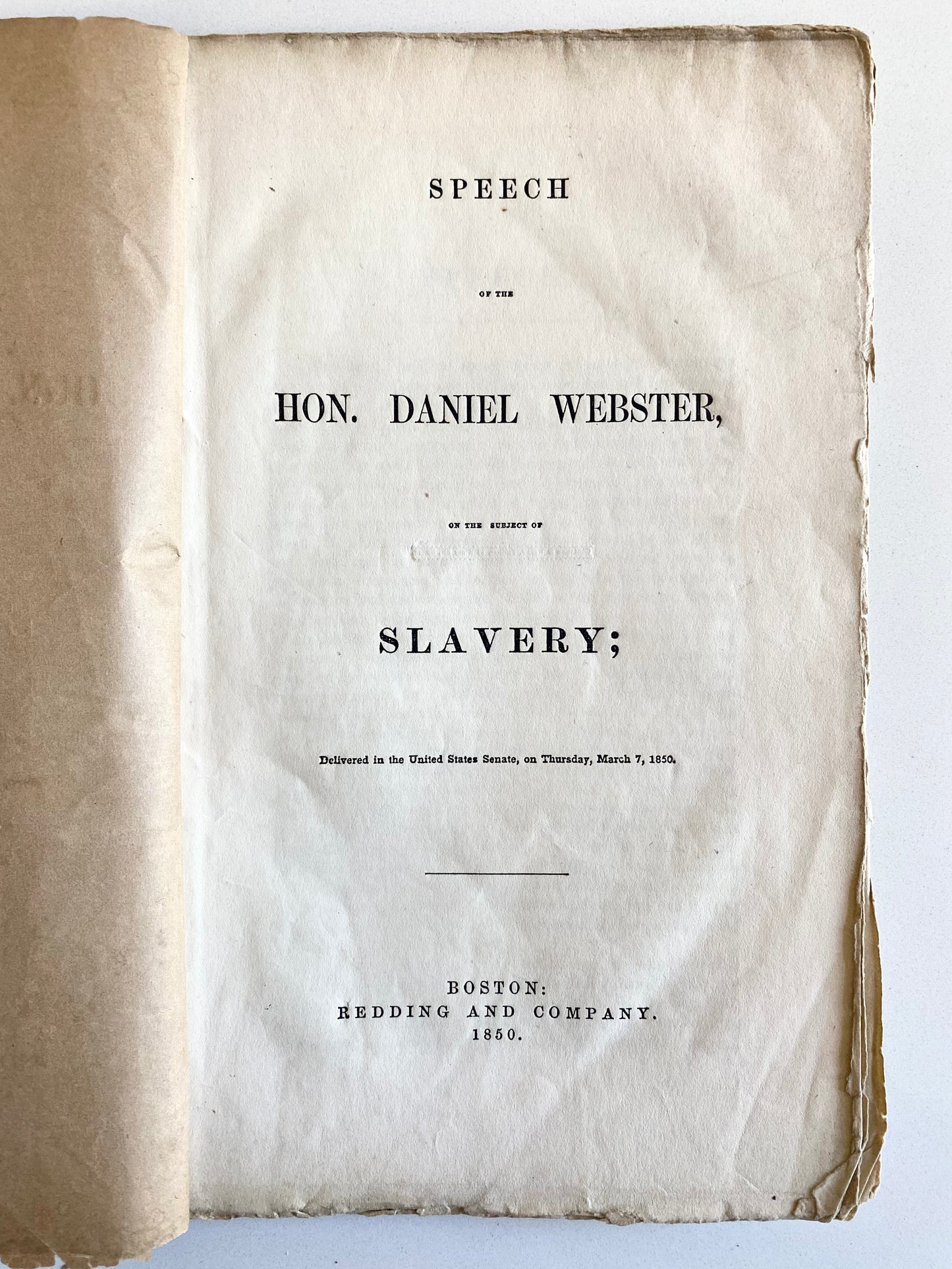 1850 DANIEL WEBSTER. Says "There Were Good People on Both Sides" of Slavery Issue.