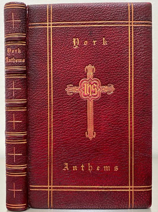 1875 YORK MINSTER. Anthems and Introits Used in York Minster - Fine Suttaby Binding.