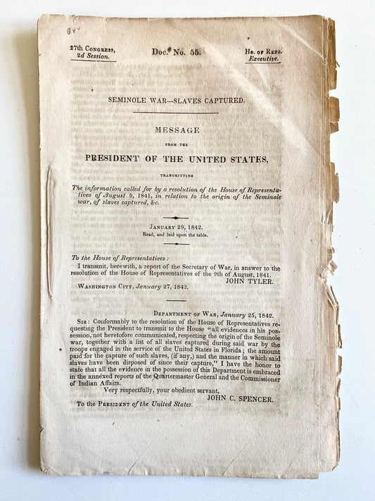 1842 SEMINOLE WAR & SLAVERY. Federal Report of Seminole War and "Re-Capture" of Slaves Held by the Seminole People.