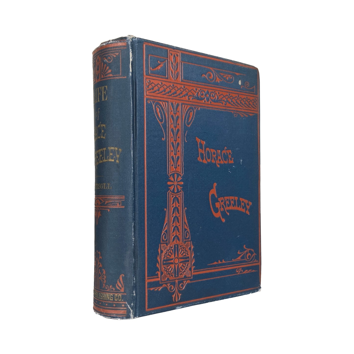 1890 HORACE GREELEY BIO. Extensive on Slavery, Abolition, Civil War, Underground Railroad, &c.