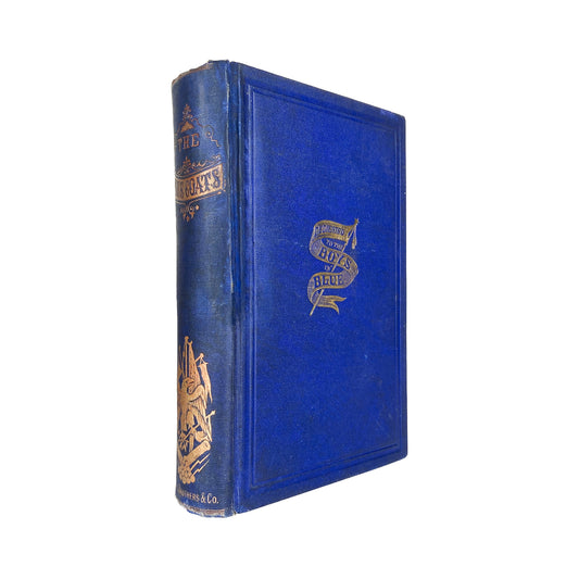 1867 CIVIL WAR. Lavishly Illustrated Early History Focused on Soldier Life, Loss, Victories, etc.