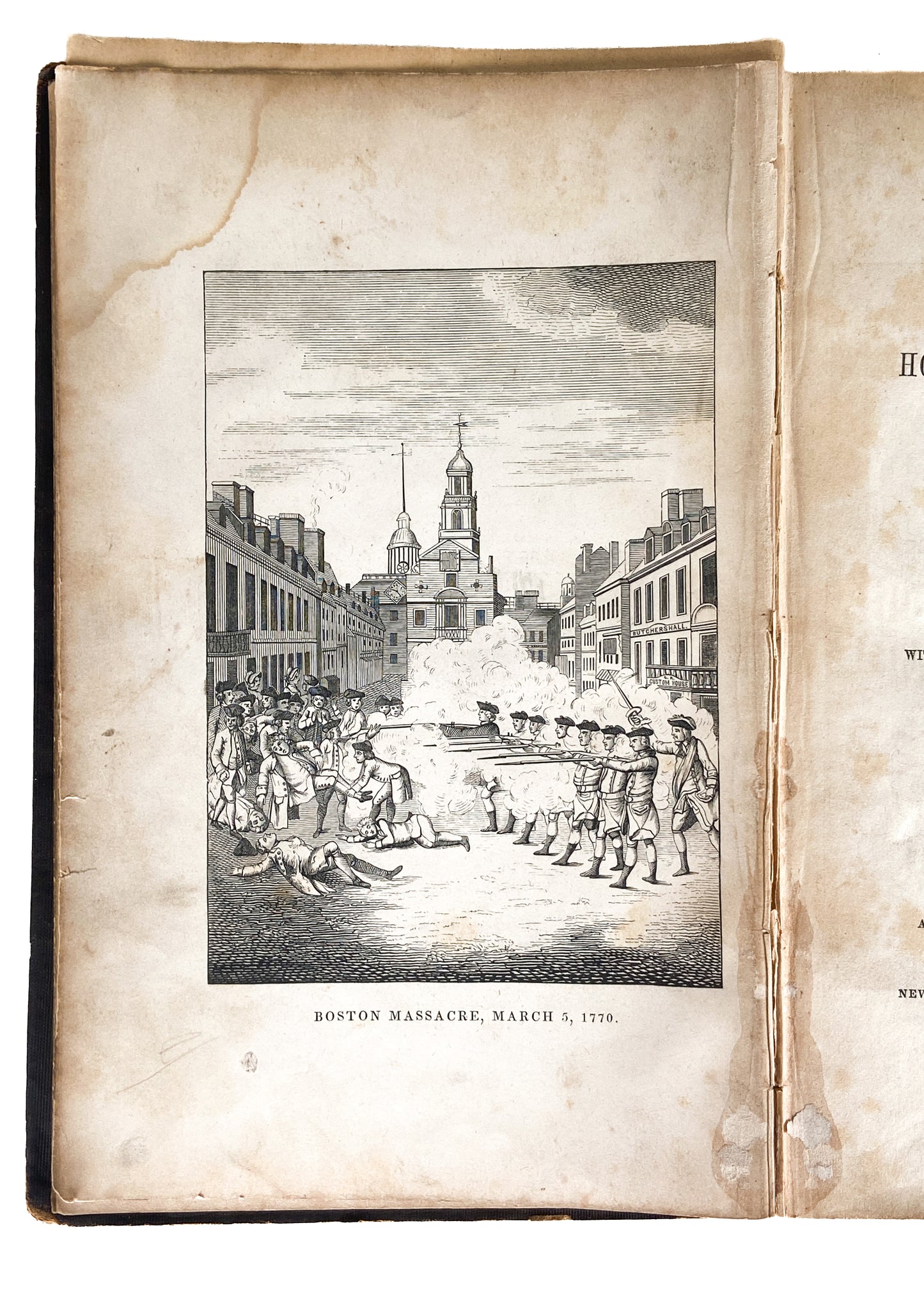 1770 / 1849 BOSTON MASSACRE. A Narrative of the Horrid Massacre in Boston, 1770 w/Fold-Out Map &c.