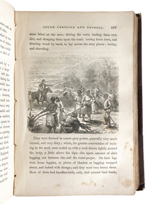 1857 SOUTHERN SLAVERY. Important Pre-War Anti-South Travelogue on Horrors of Slavery