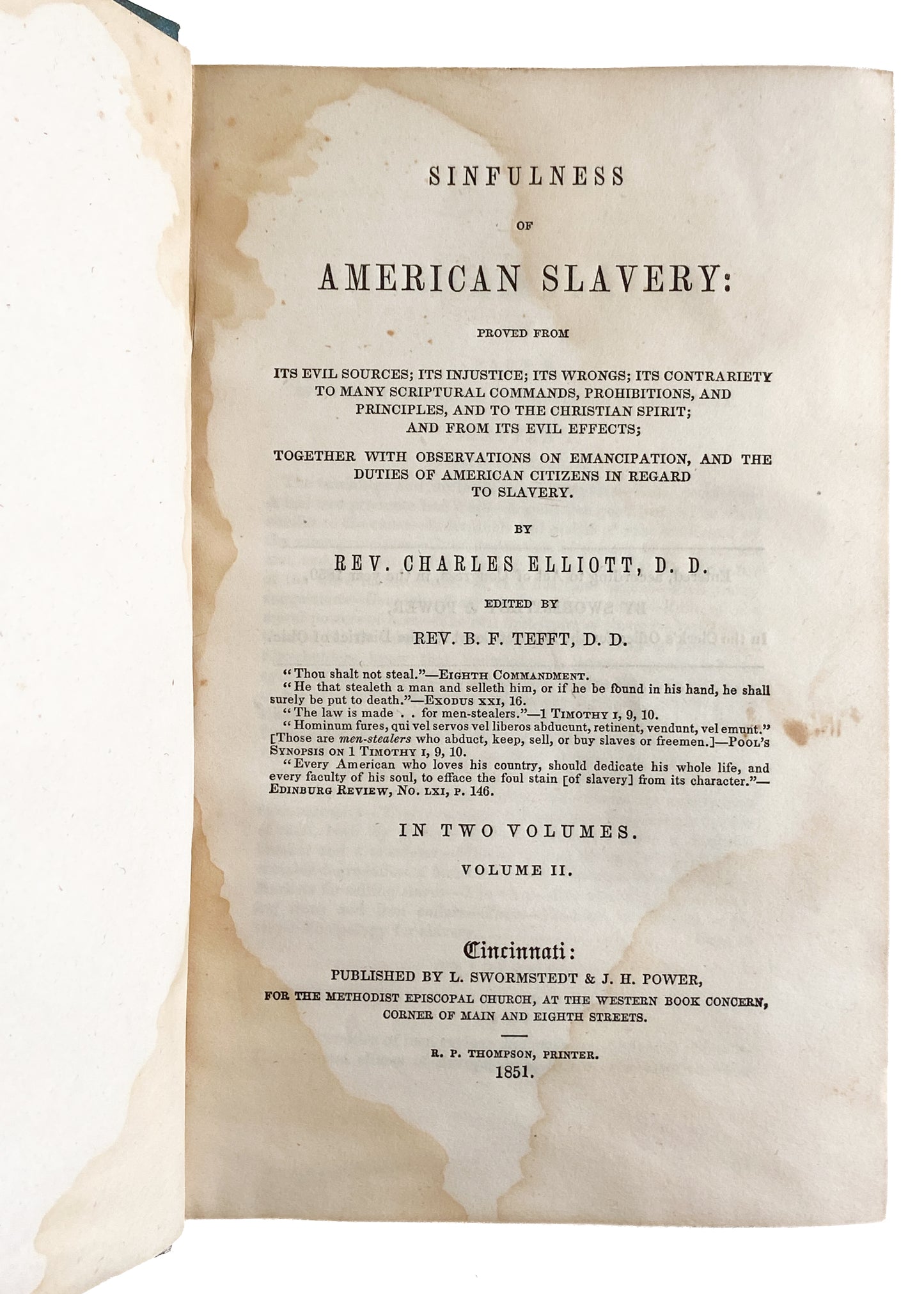 1851 SLAVERY SINFUL. The Sinfulness of American Slavery by Rev. Charles Elliott. 378pp.