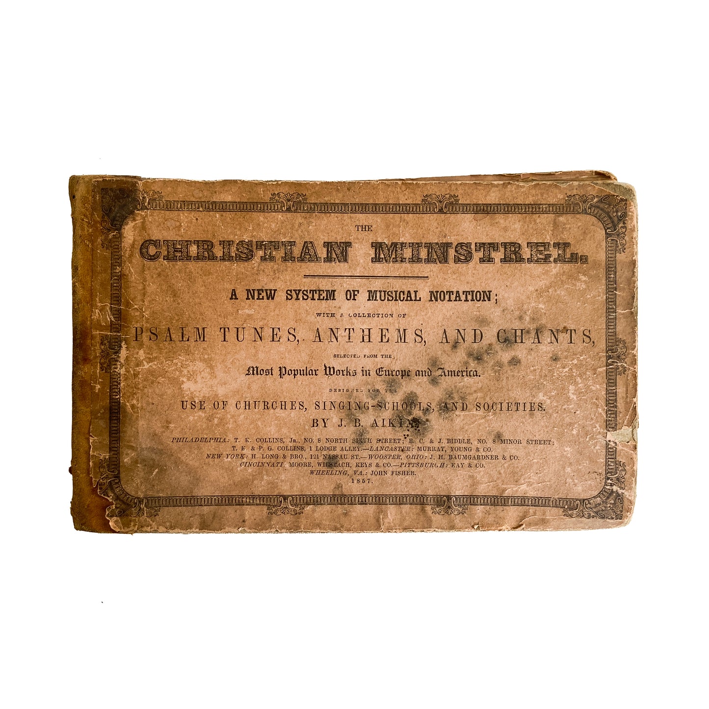 1856 CHRISTIAN MINSTREL. Fascinating Original & Innovative "Shape Note" Hymnal