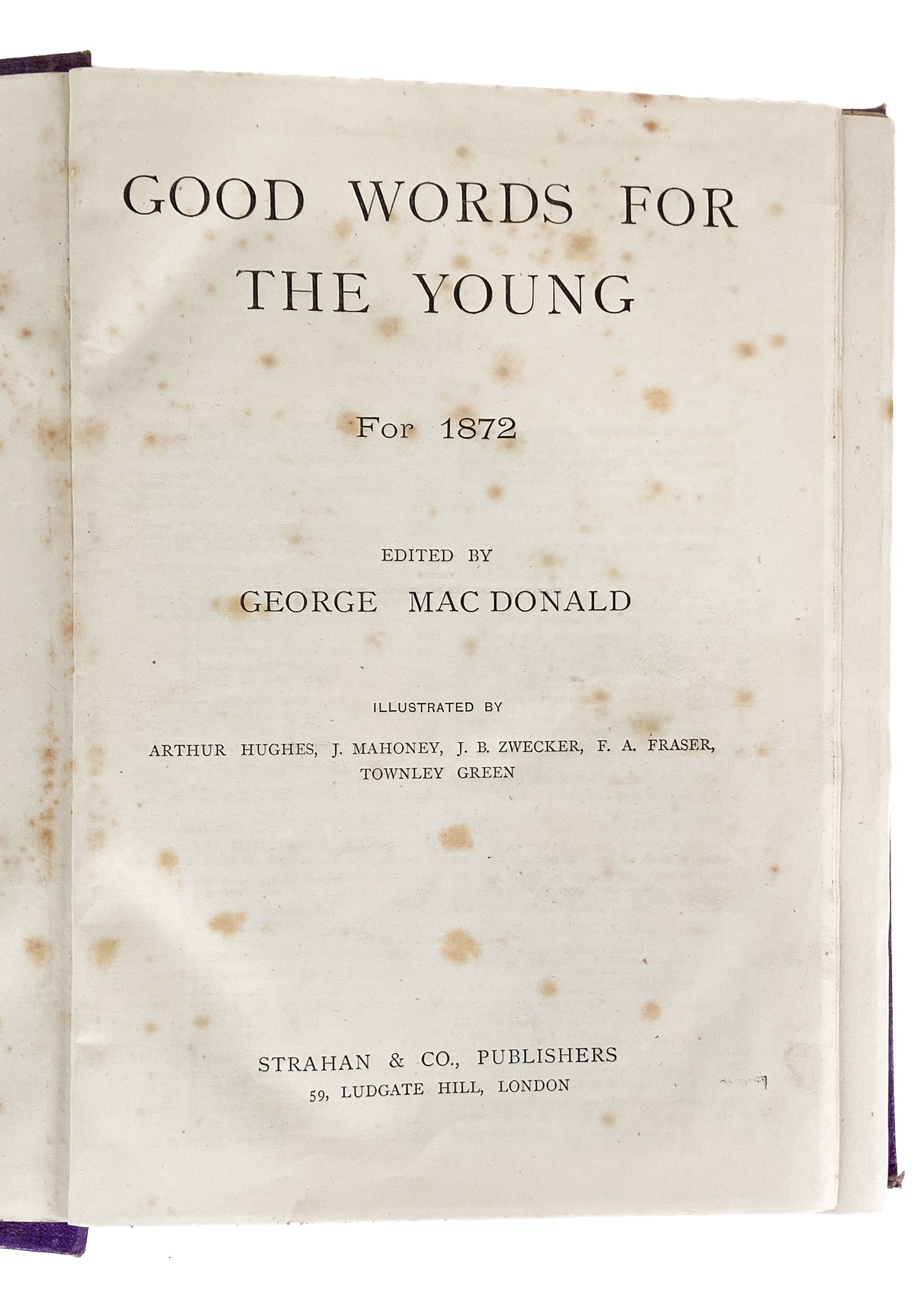 1872 GEORGE MACDONALD. Good Words for the Young [Mag]. Edited w/MacDonald Content!