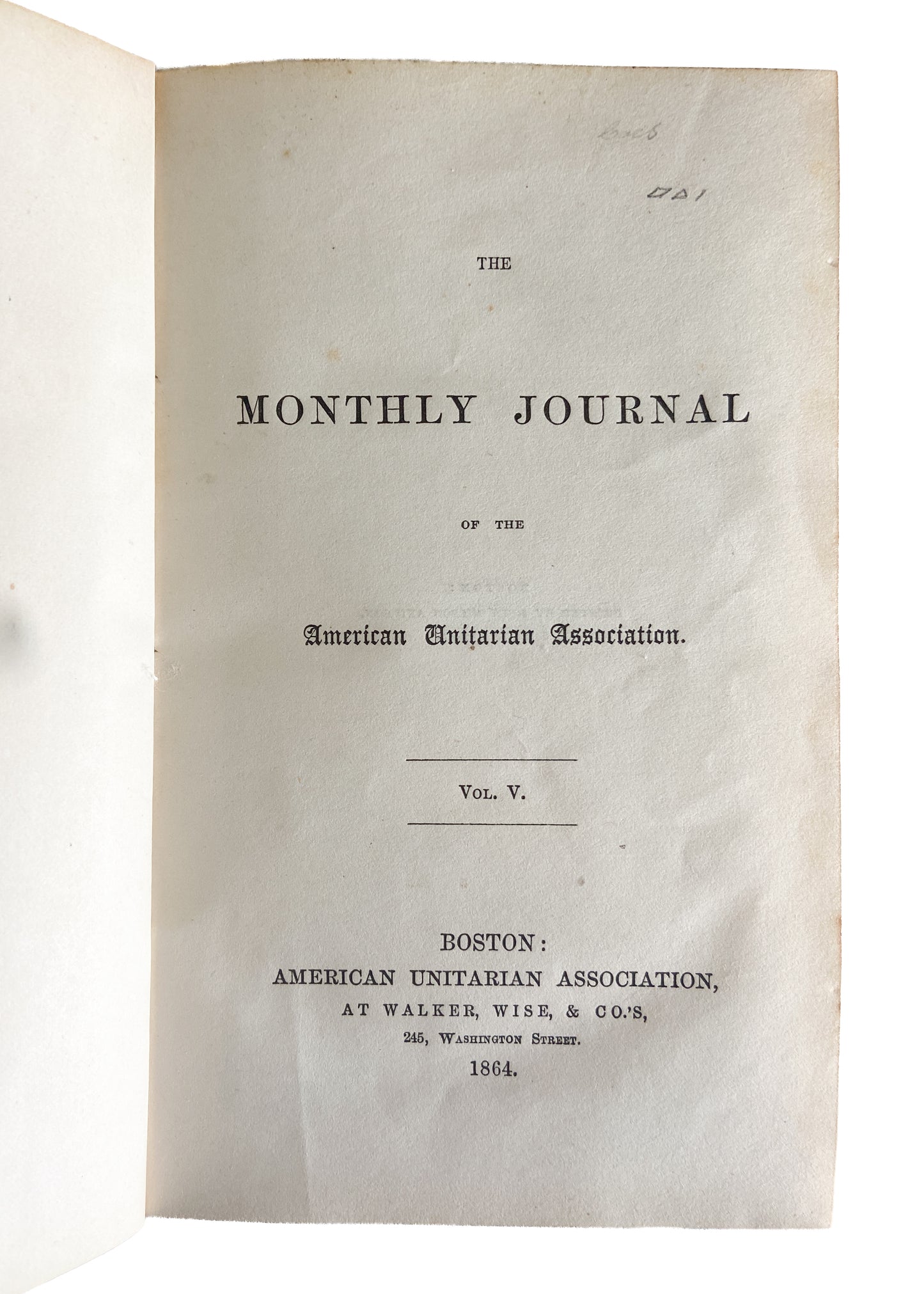 1860-1867 THE MONTHLY JOURNAL. Rare Unitarian Journal - Slavery, Women's Rights, Civil War, Reconstruction, &c.