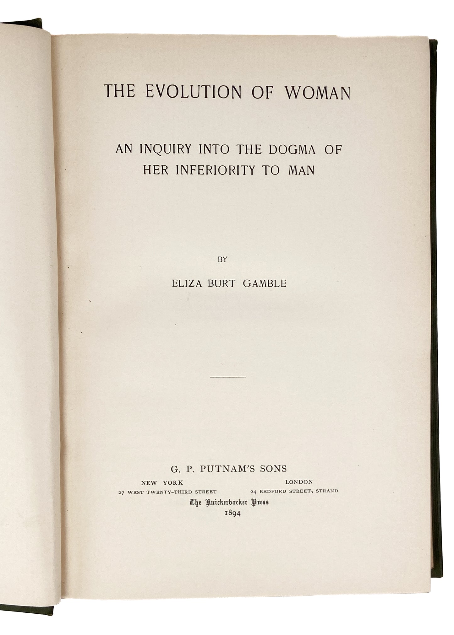 1894 ELIZA BURT GAMBLE. Woman Proved Superior to Man by Darwinian Evolution. Important Feminist Work.