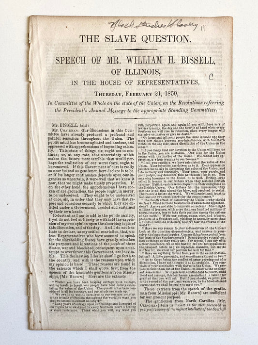 1850 A DUEL OVER SLAVERY! Wm. H. Bissell Delivers a Blistering Anti-Confederate and Slavery Speech.