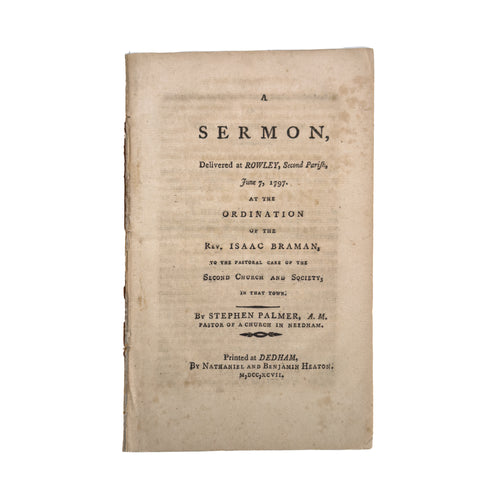 1797 STEPHEN PALMER. The Glory and Prosperity of the Church of Jesus. Ordination of Isaac Braman of Rowley.