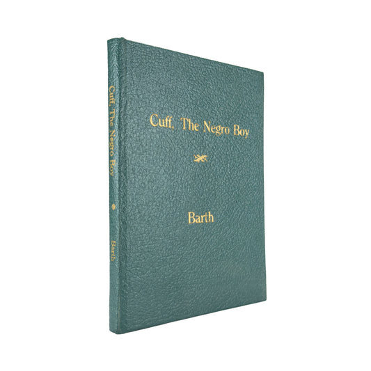 1914 C. G. BARTH. Cuff the Negro Boy. A Story for Children. Very Fine.