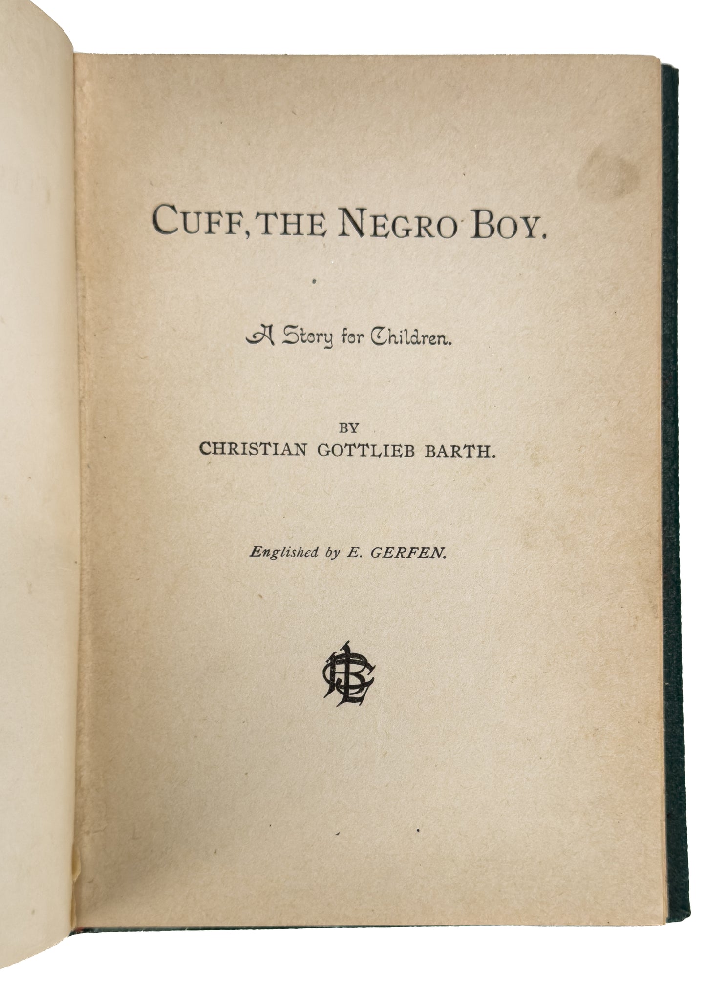 1914 C. G. BARTH. Cuff the Negro Boy. A Story for Children. Very Fine.