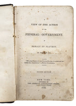 Load image into Gallery viewer, 1839 WILLIAM JAY. Federal Government&#39;s Actions on Slavery - Signed Abolitionist Gerrit Smith.