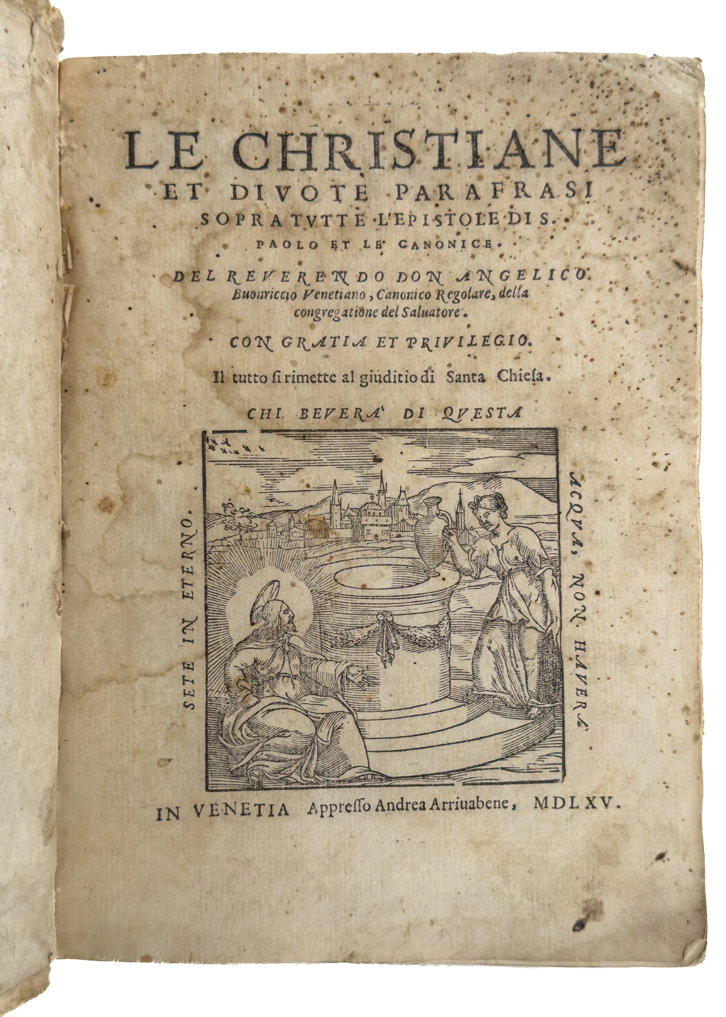 1565 ANGELICO BUONRICCIO. Important Italian Reformation on Justification - Paul's Epistles with Over 150 Woodcut Devices.