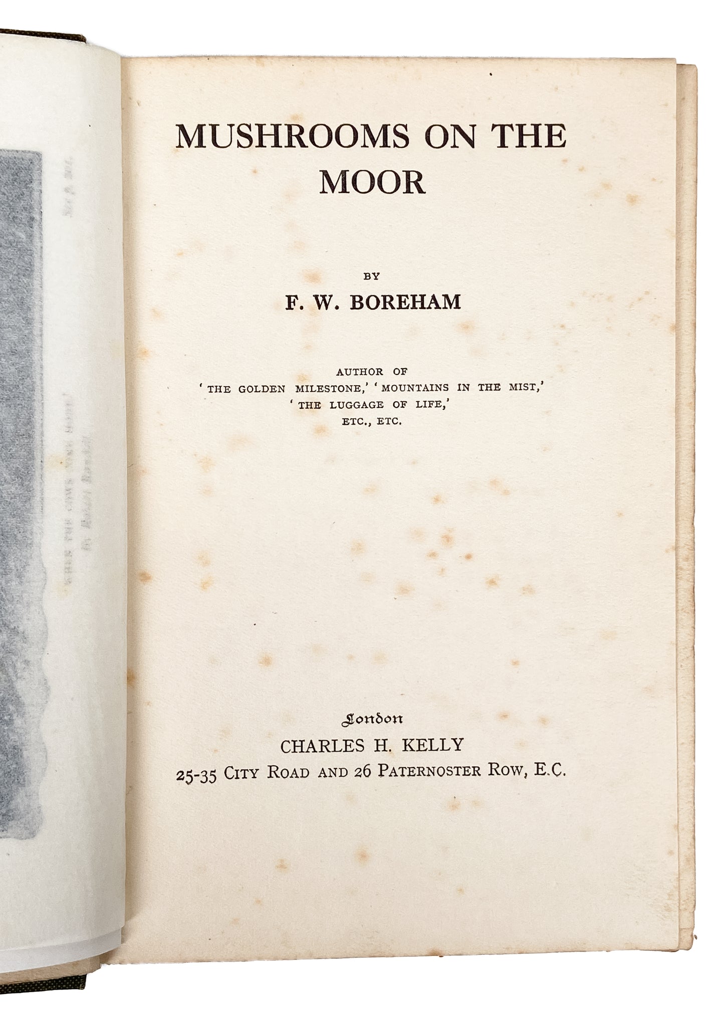 1915 F. W. BOREHAM. Mushrooms on the Moor. First Edition.