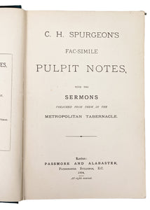 1894 C. H. SPURGEON. Fac-Simile of His Manuscript Sermons - Published Upon His Death.