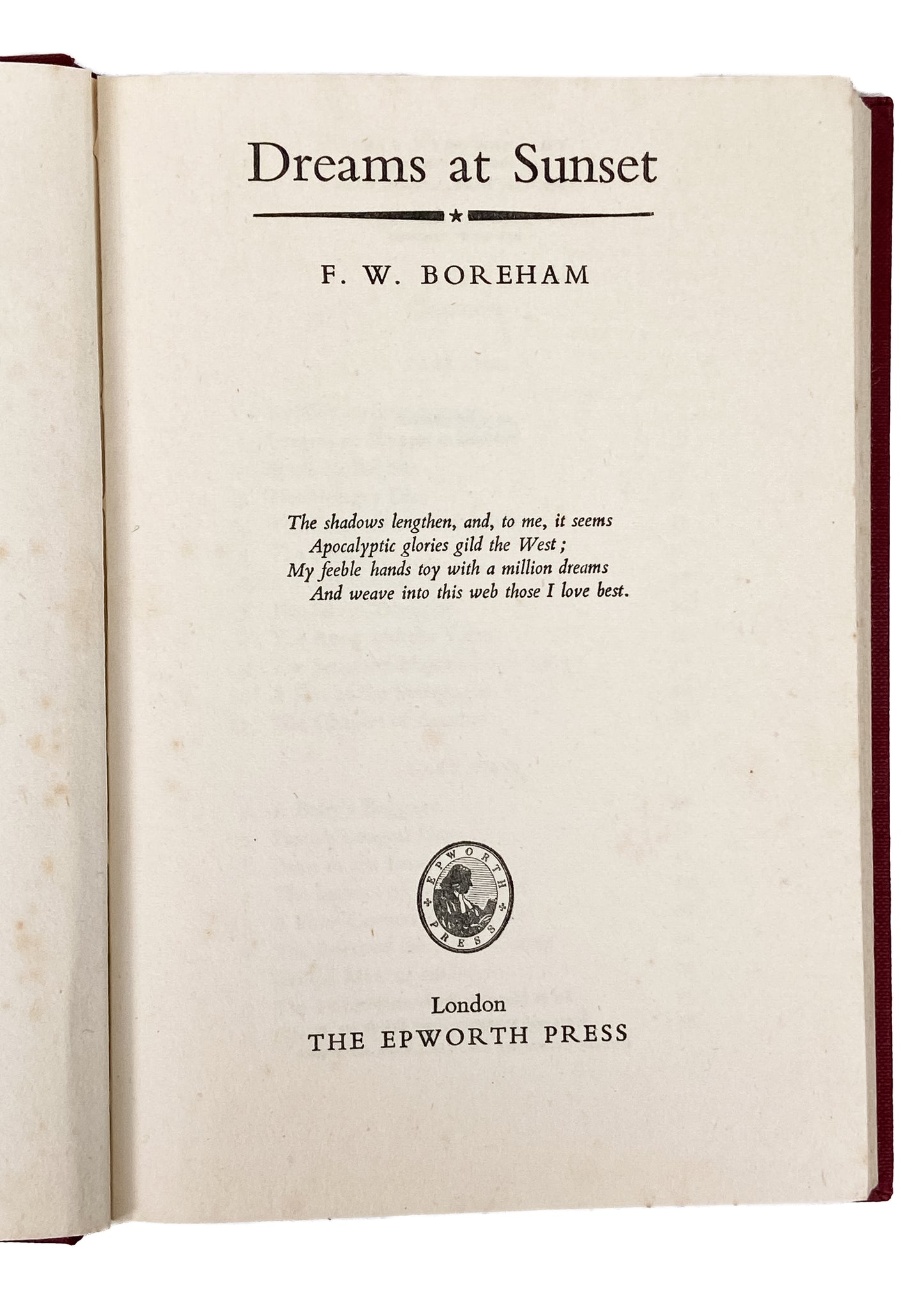 1954 F. W. BOREHAM. Dreams at Sunset. First Edition.