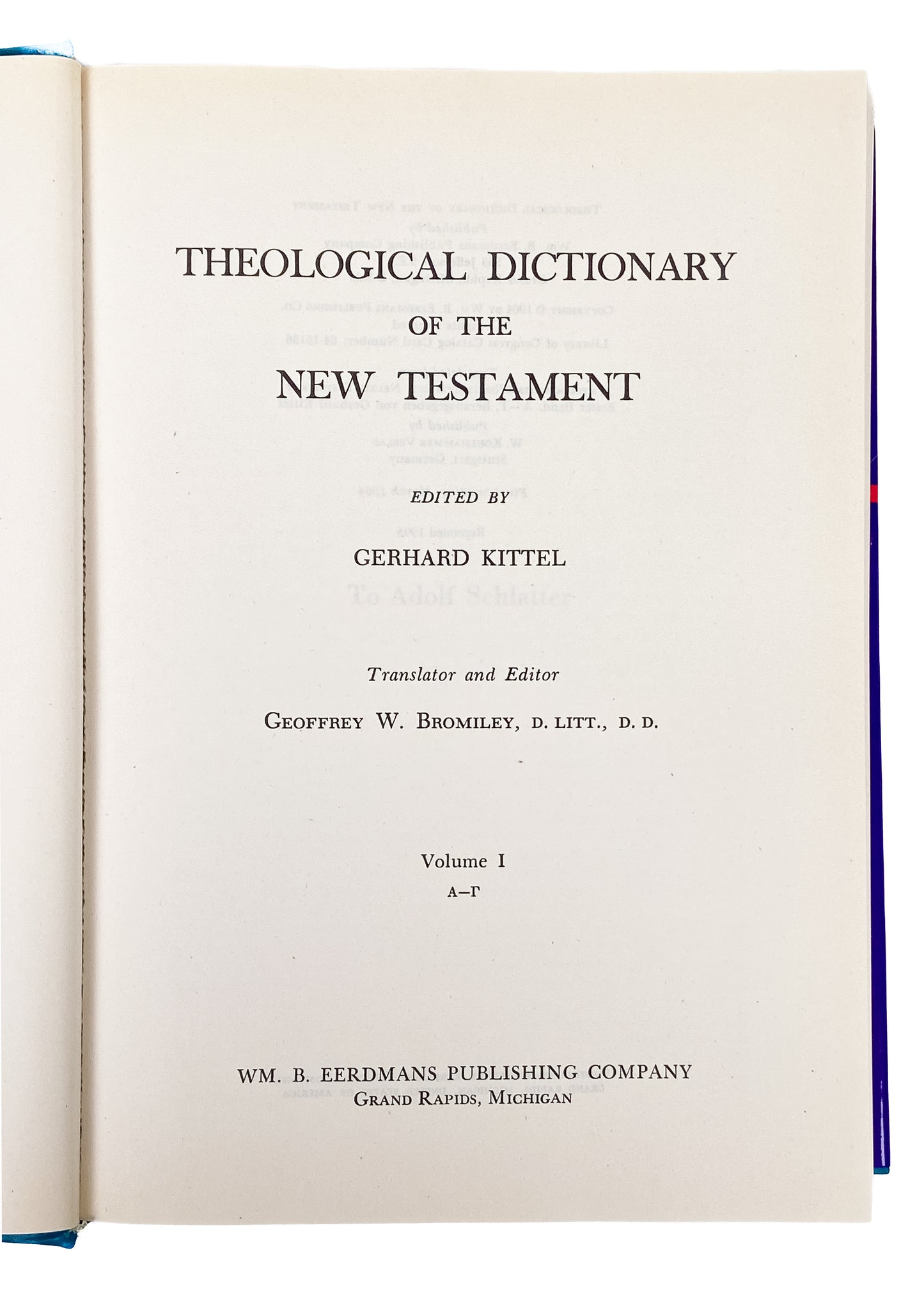 1995 GERHARD KITTEL. Theological Dictionary of the New Testament. Quality Ed.