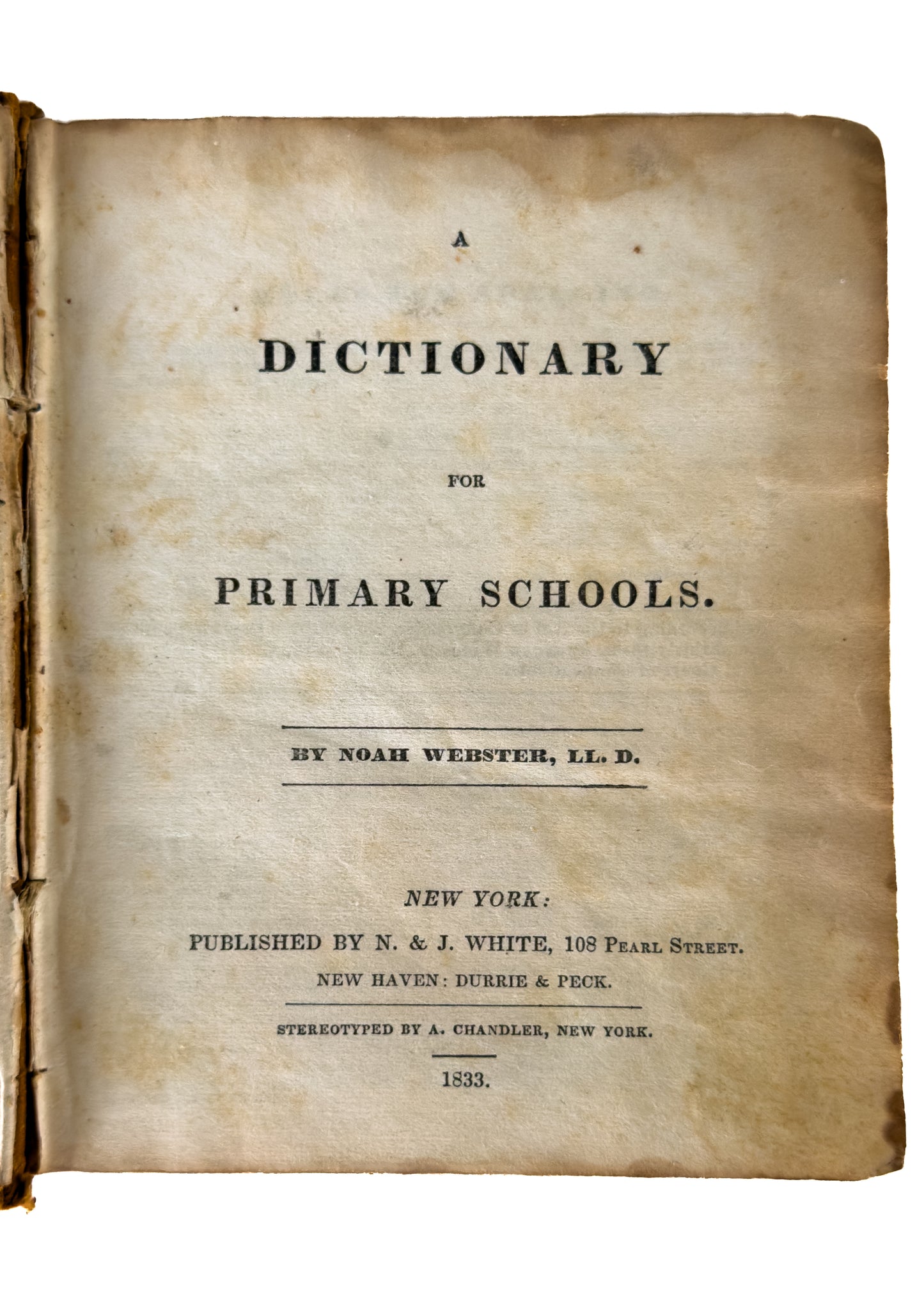 1833 NOAH WEBSTER. A Dictionary for Primary Schools. First Edition of Important Publication.