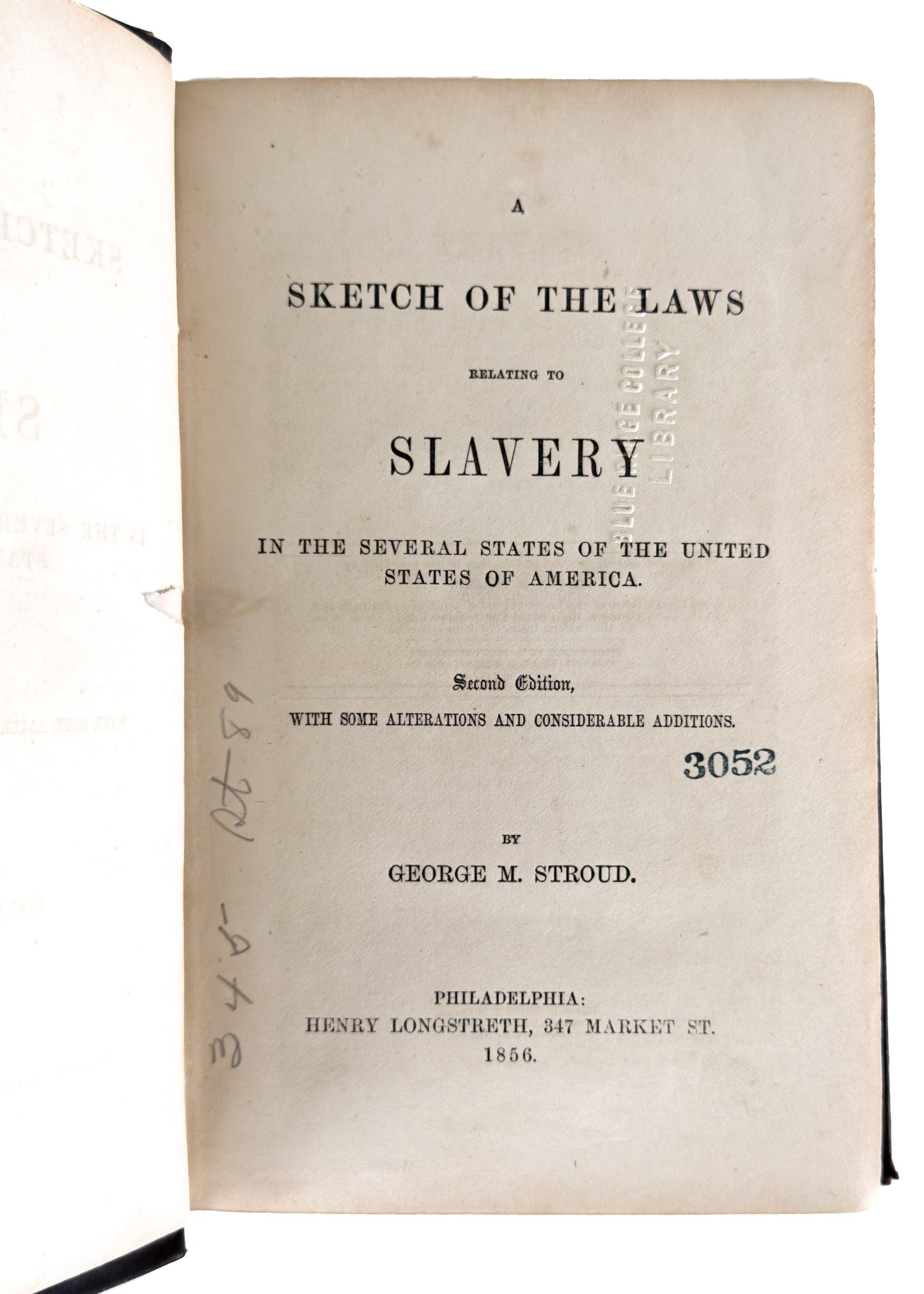 1856 GEORGE M. STROUD. Sketch of the Laws Relating to Slavery in America. VG Provenance.