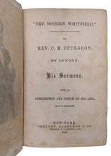 Load image into Gallery viewer, 1856 C. H. SPURGEON. First Spurgeon Sermons Printed in America + New Biography.