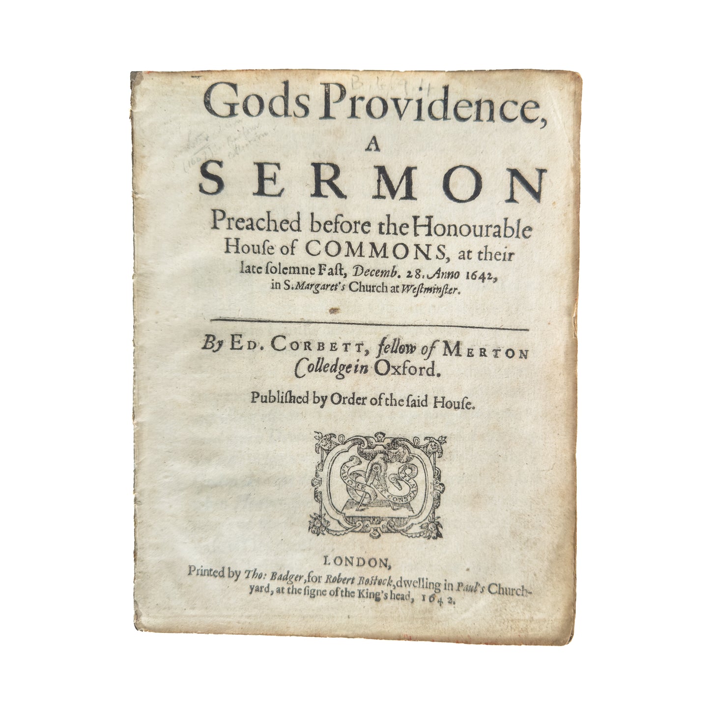 1642 EDWARD CORBETT. Westminster Assembly Puritan on God's Sovereignty at Outbreak of Civil War.