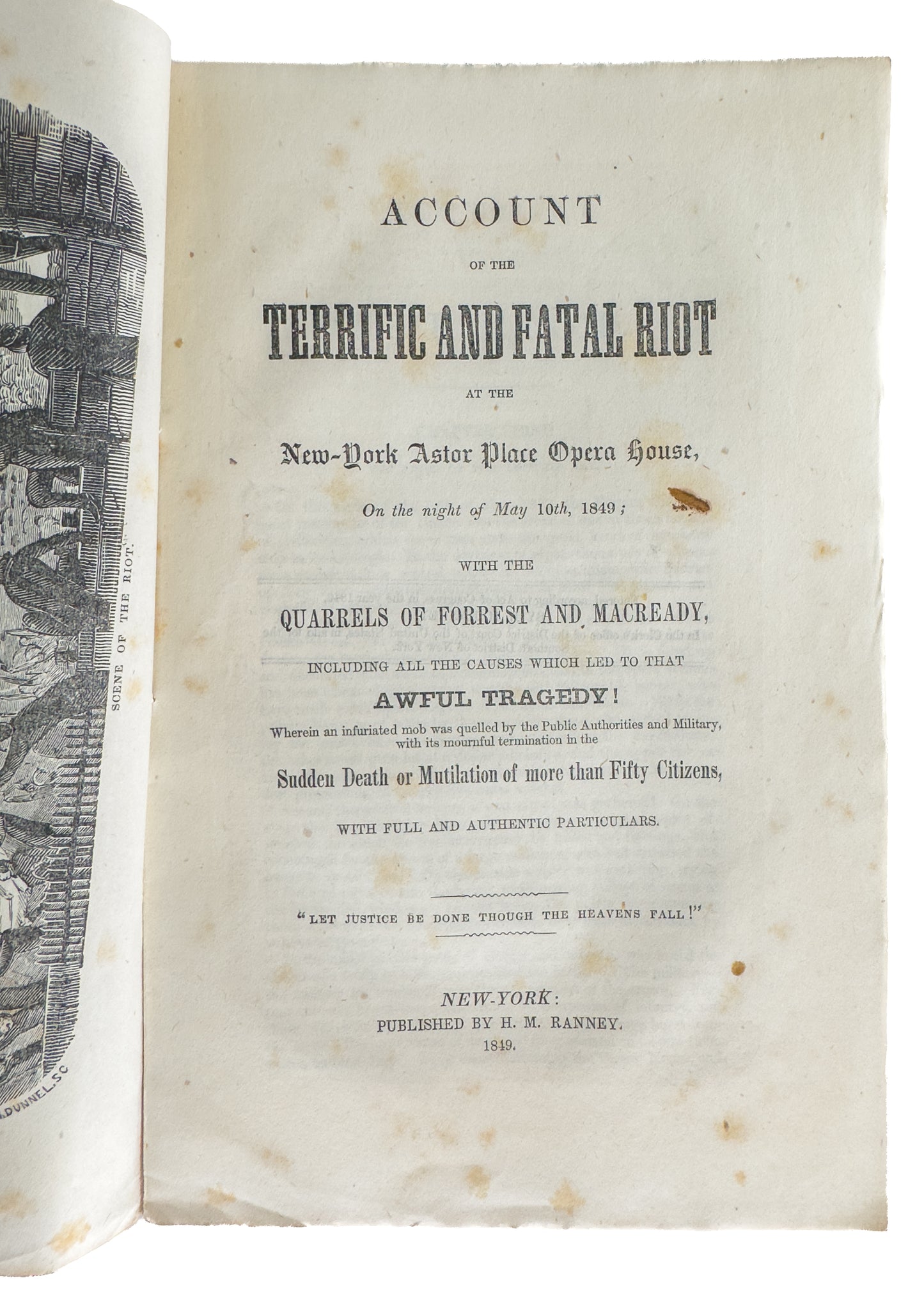 1849 ASTOR PLACE RIOT. Rare Illustrated Pamphlet. Police & Military Shot 50 Civilians!