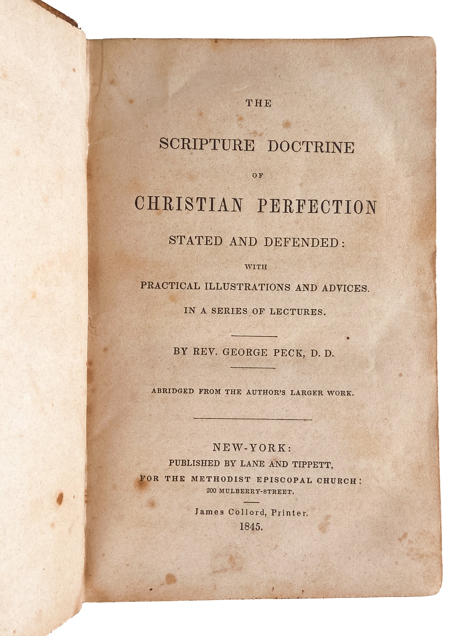 1845 METHODIST - CHRISTIAN PERFECTION. Nice Full Leather George Peck on Entire Sanctification.