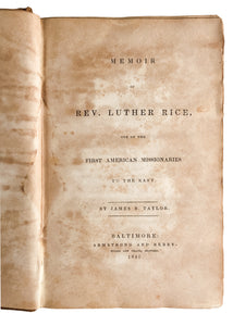 1840 LUTHER RICE. Rare Adoniram Judson Co-Worker, Haystack Revival, Baptist Missionary