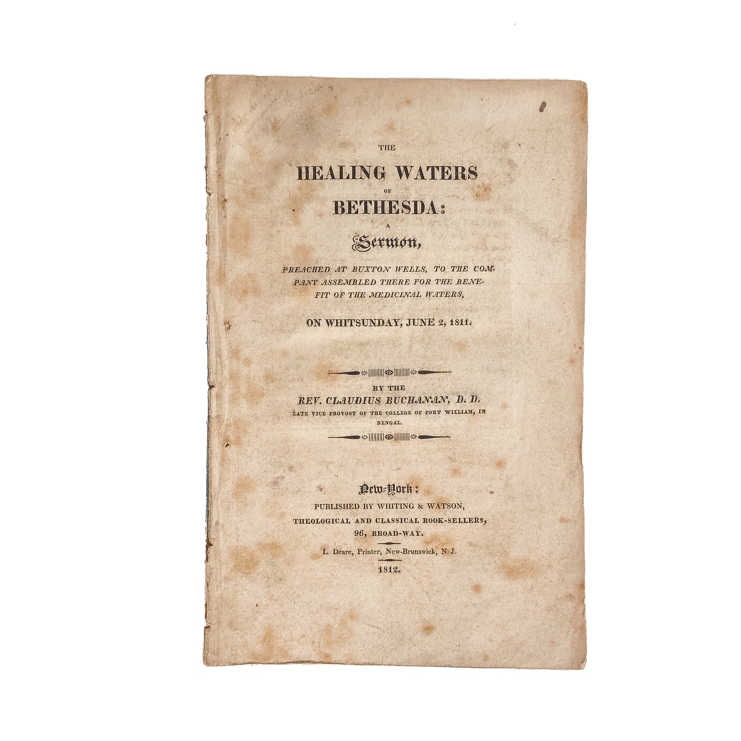 1812 SERMON ON MEDICINAL BATHS. Missionary to India Preaches on Buxton Wells Medicinal Springs + Missionary to Israelites.