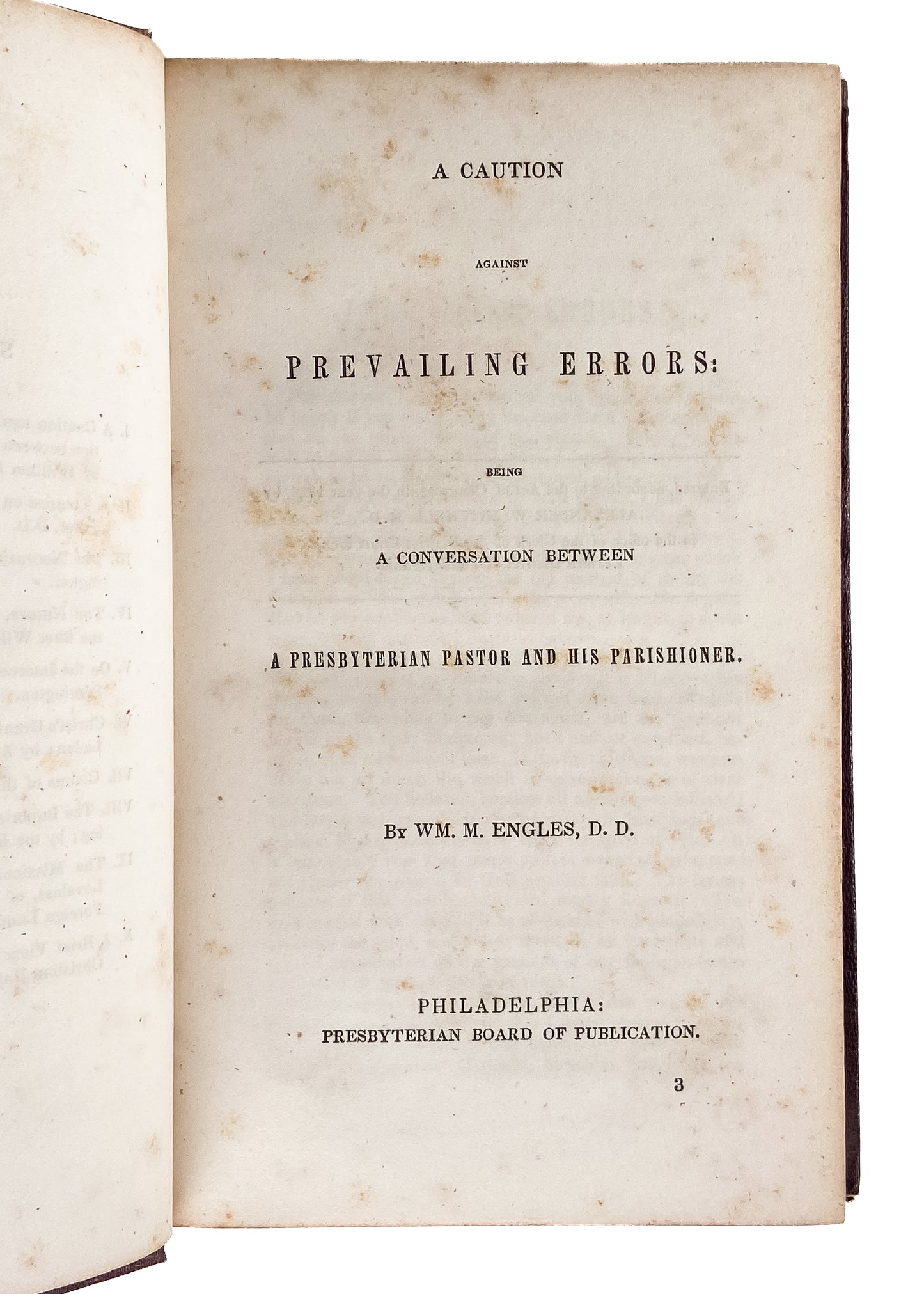 1850 PRESBYTERIAN TRACTS. Three Volumes of "Presbyterian Tracts" in Very Crisp Condition.