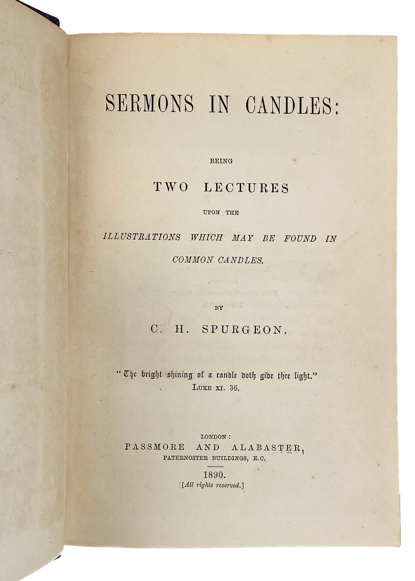 1890 C. H. SPURGEON. Sermons in Candles. First Edition - Very Early Imprint.