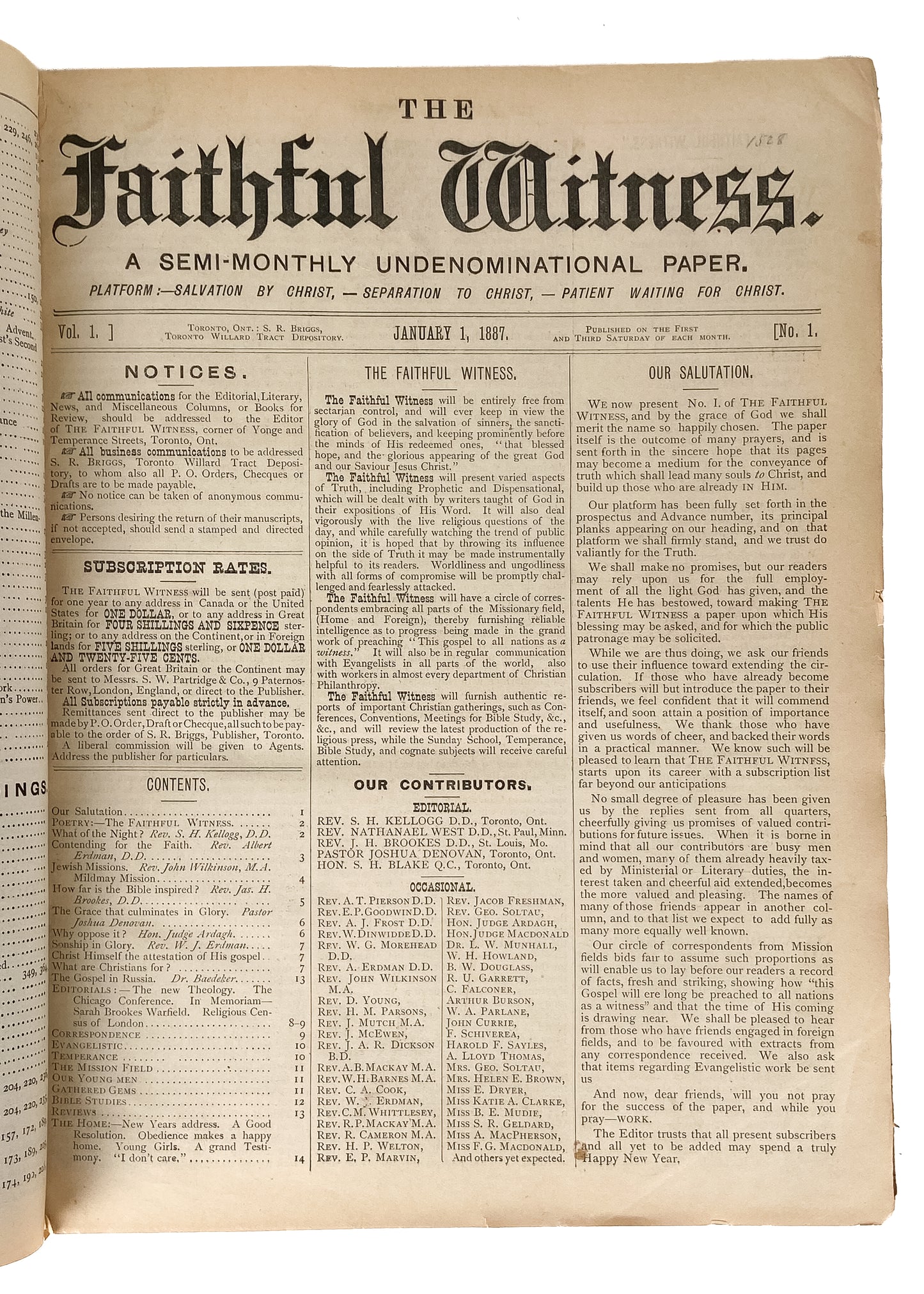 1888 THE FAITHFUL WITNESS. Pre-Millennialism, Keswick, Missions, and the Miraculous.