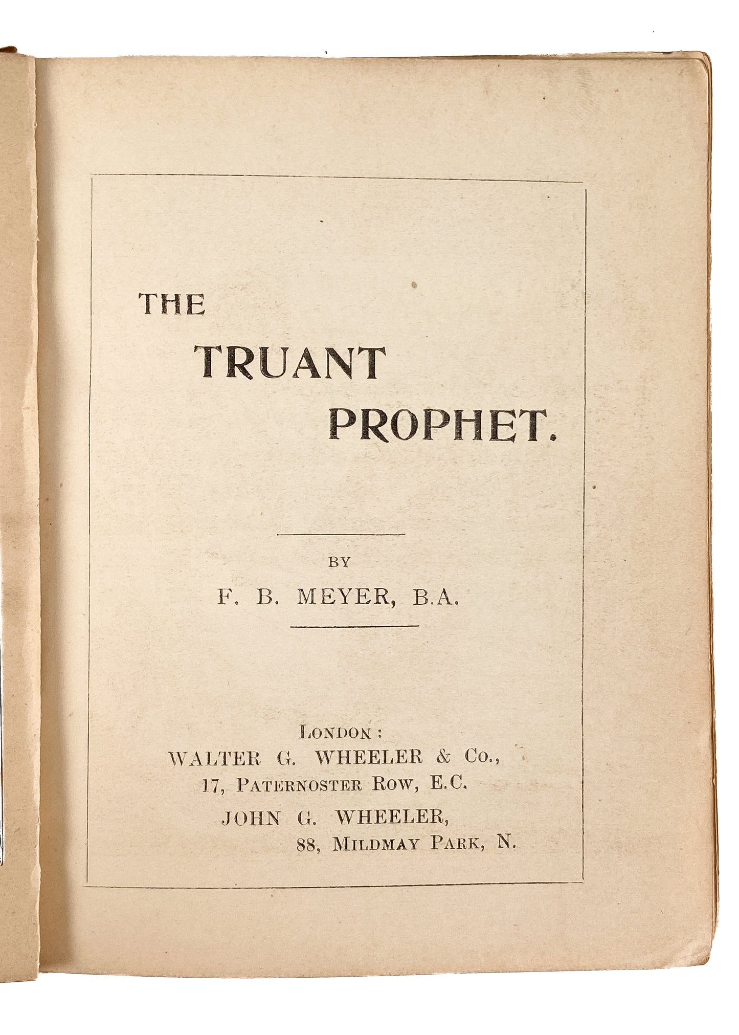 1897 F. B. MEYER. Jonah. The Truant Prophet. No Copies on the Market.