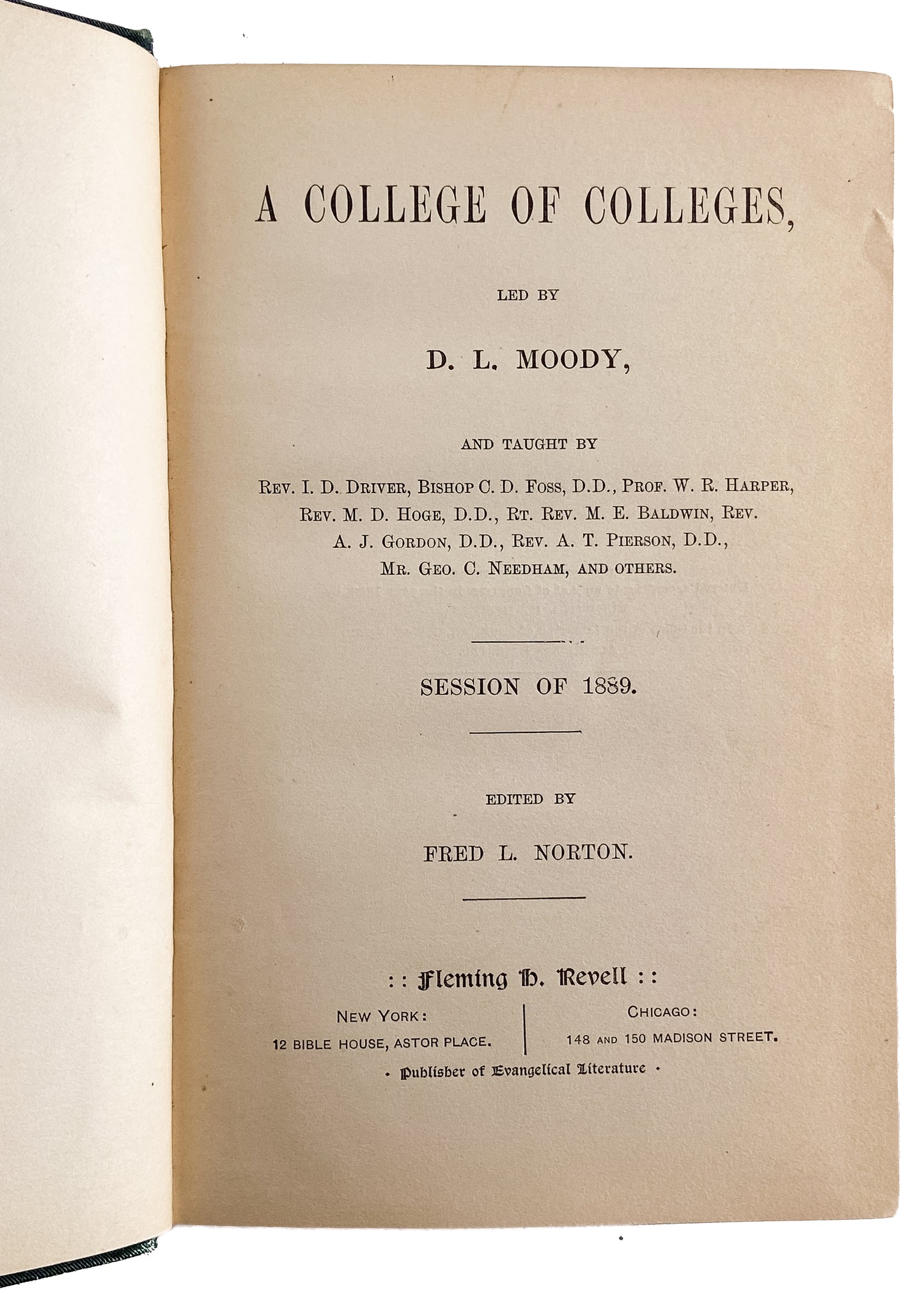 1889 D. L. MOODY, et al. A College of Colleges from Northfield. Rare.