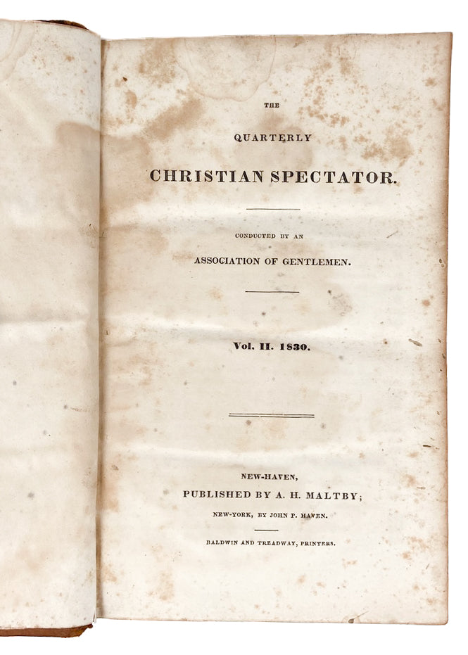 1830 QUARTERLY CHRISTIAN SPECTATOR. Slavery, Revival, Calvinism, Colonization, Vaccination, &c.