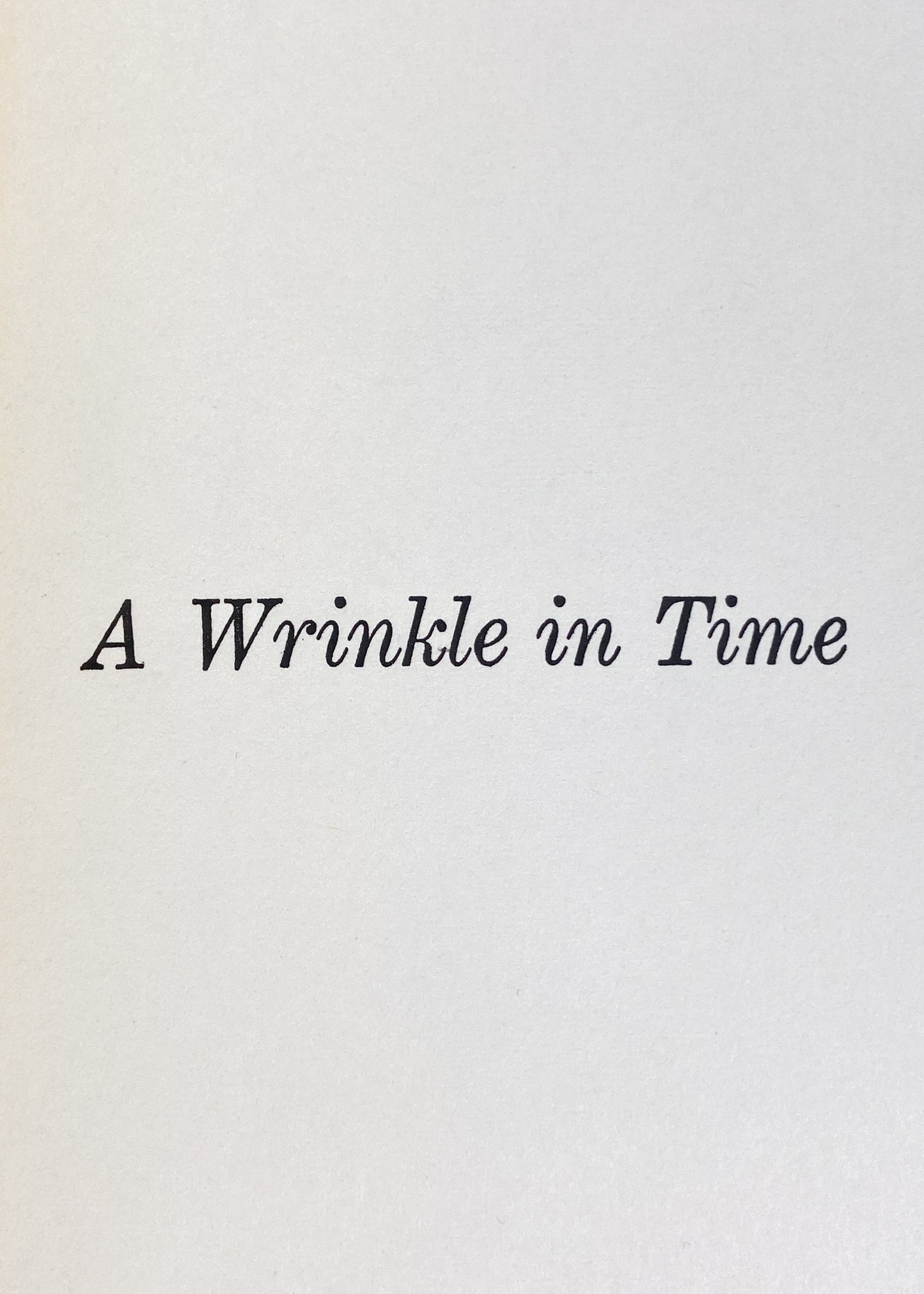 1962 MADELEINE L'ENGLE. A Wrinkle In Time. Signed - "Happy Tessering." VG!