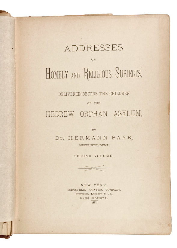 1885 HERMANN BAAR. Sermons for Children at Hebrew Orphan Asylum. Signed!