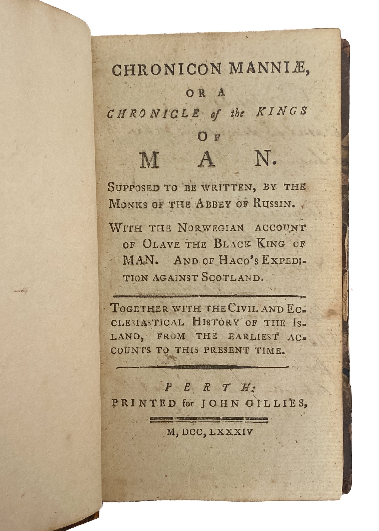 1784 SCOTLAND - ISLE OF MAN. Rare Chronicle of the Kings of Isle of Man + Haco's Expedition against Scotland.